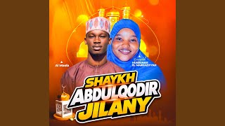 Download lagu SHAYKH ABDULQODIR JILANY (feat. Al Maola & Seyyidahhusseina) mp3