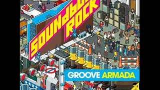 Groove Armada - From The Rooftops