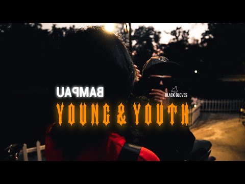 Bampau - Young & Youth official music video | prod. by @mrjam3489 | Black Gloves |