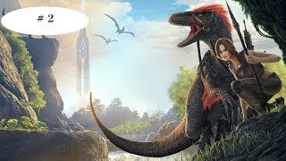 ＃2【ARK】全恐竜をテイムして恐竜キングになる！