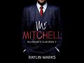Mr Mitchell Billionaires Club 2 By Raylin Marks Audiobook Part 2 2