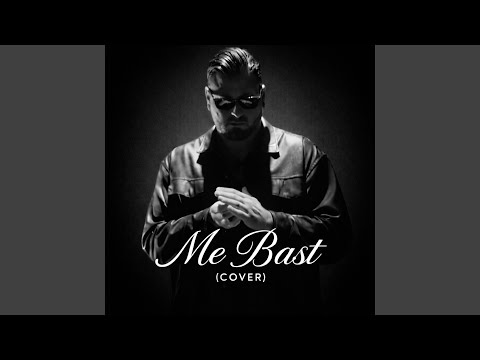 Me bast