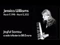 Jessica Williams -Joyful Sorrow - I Remember Bill