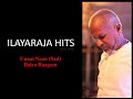 Unnai Naan Sernthirukka Sad Ilaiya Raagam ILAYARAJA HITS