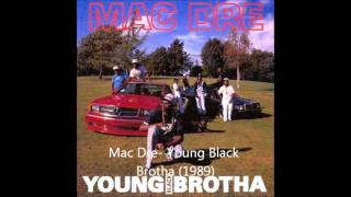Mac Dre- Young Black Brotha(1989) and 2Pac- Young Black Male(1991)