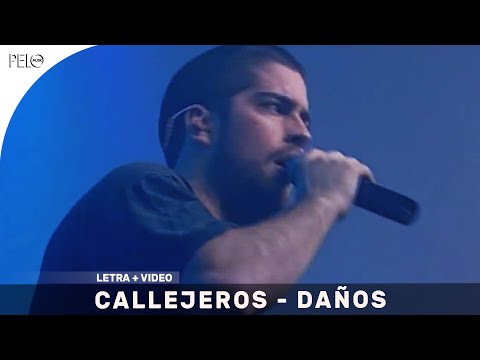 Callejeros - Daños Letra