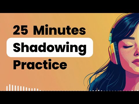 Improve English with Shadowing Technique | Slow English Listening Practice