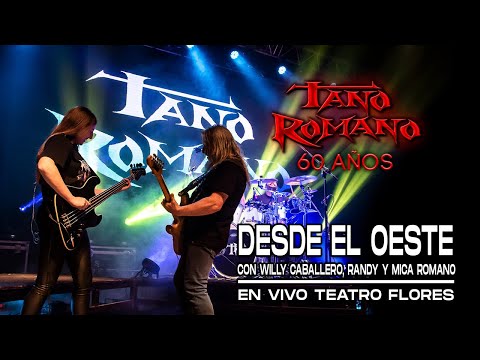 Tano Romano - Desde el oeste (En vivo - Teatro Flores)