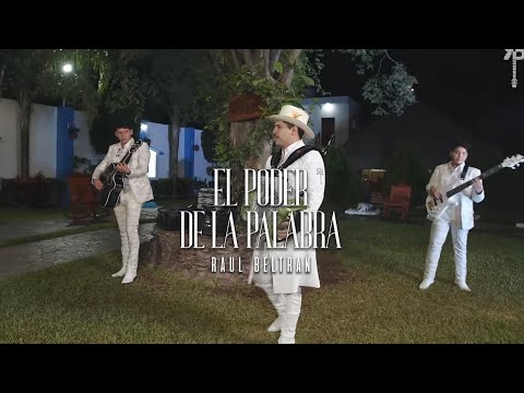 El Poder de la Palabra - Raúl Beltrán (Corridos Metafísicos)