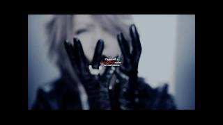 Bài hát The Invisible Wall - Nghệ sĩ trình bày the GazettE / ガゼット