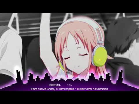 Faraon love Shady X Tami Impala   Tiktok version