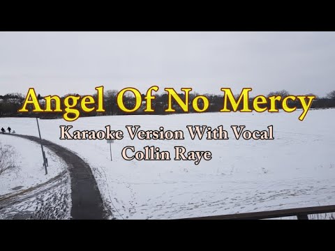 Angel Of No Mercy - Collin Raye