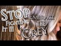 EMBRACE THE GREY | help your client EMBRACE THEIR GREY instead of fighting it. LOW MAINTENANCE