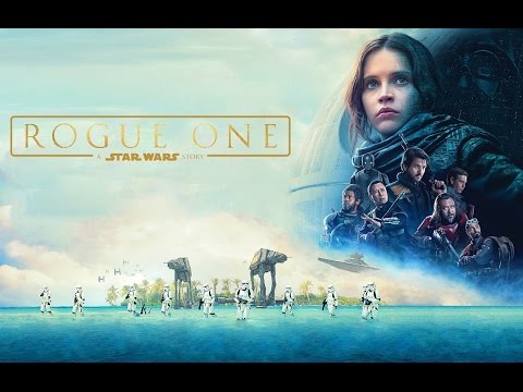 Soundtrack Trailer #2  - Rogue One :  A Star Wars Story