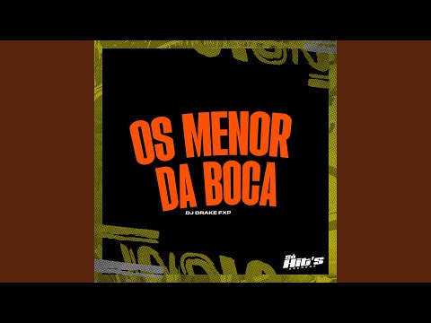 Os Menor da Boca
