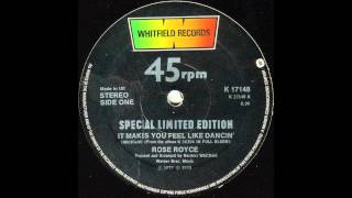 Rose Royce - It Makes You Feel Like Dancin' [Special Limited Edition]