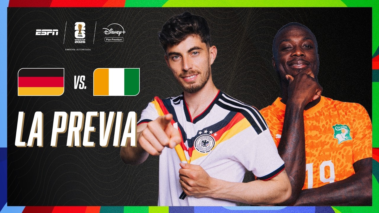 🔴 EN VIVO | LA PREVIA DE ALEMANIA VS. COSTA DE MARFIL | MUNDIAL 2026