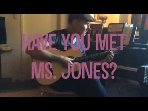 Have You Met Ms. Jones?
