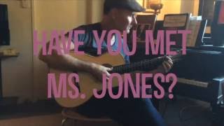 Have You Met Ms. Jones?