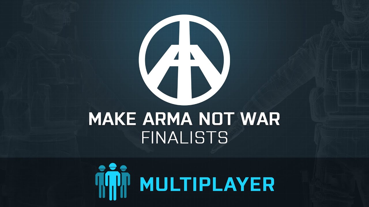 Make Arma Not War - Finalists: Multiplayer - YouTube