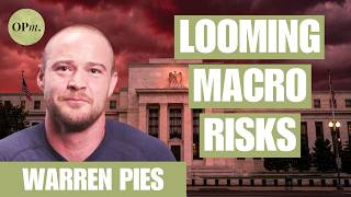 The Underappreciated Macro Risks That Could Derail the Bull Market | Warren Pies