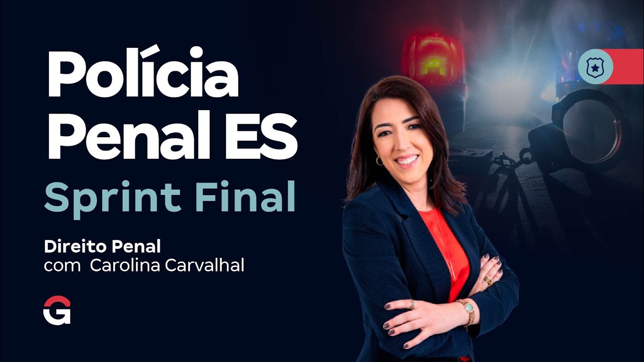 Sprint Final PPES - Direito Penal com Carolina Carvalhal