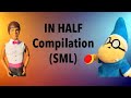 IN HALF Compilation (SML)