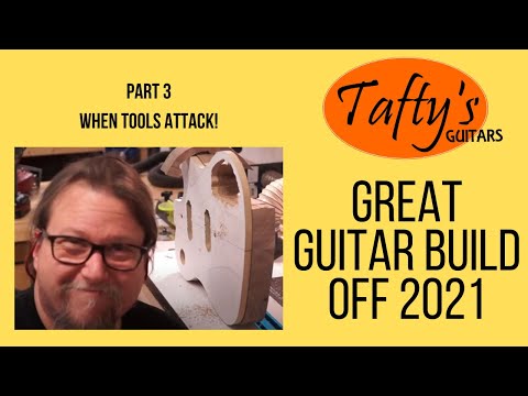 Tafty’s Great Guitar Build Off 2021 part 3- Revenge of the Bit!