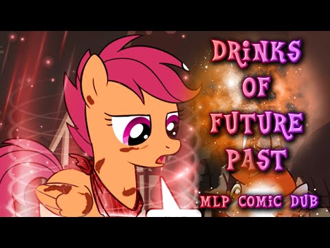 MLP Comic Dub - Drinks of Future Past (Comedy)