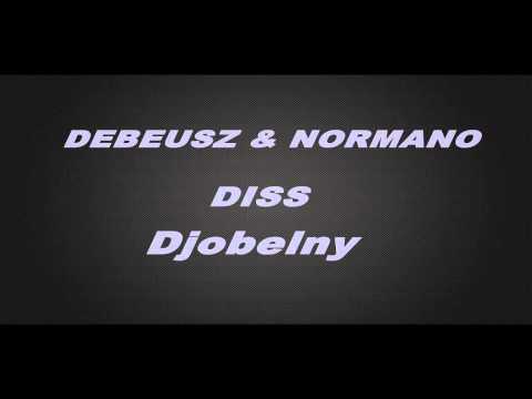 DEBEUSZ & NORMANO DISS DJOBELNY