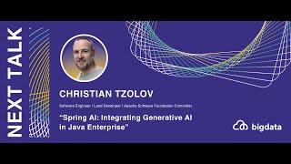 Christian Tzolov: Spring AI: Integrating Generative AI in Java Enterprise