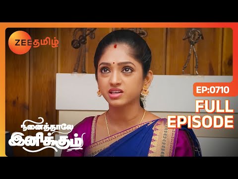 நான் சொல்வதை முதல முழுசா கேளுங்க | Ninaithale Inikkum | Full Ep 710 | Zee Tamil |5 Nov 23