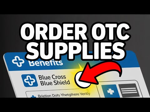 How to Order OTC Supplies with BCBS Benefits Card – Shopping Guide