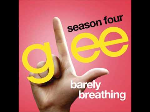 Glee - Barely Breathing (Duncan Sheik)