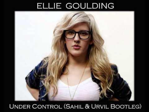 Ellie Goulding - Under Control (Sahil & Urvil 'The Dirty Code' Bootleg) [Halcyon Days]