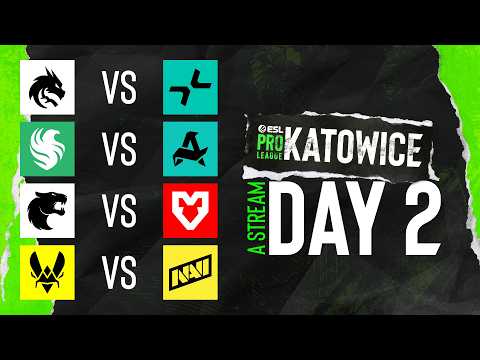 ESL Pro League Season 24 - Day 2 - Stream A - Full show
