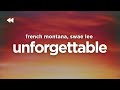 French Montana - Unforgettable (ft. Swae Lee)
