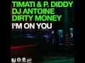 I'm On You (feat. Timati, P. Diddy, Dirty Money ...