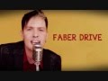 Faber Drive ft. Pierre Bouvier - Too Little Too ...