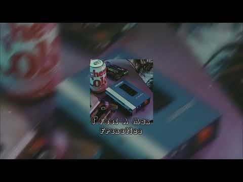 Frenetics - I Feel A Man (Slowed)