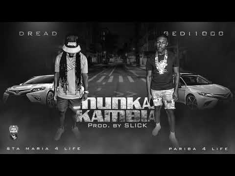 Dread - Nunka Kambia ft Gedi1000 (Official Audio) Prod. By Slick👽