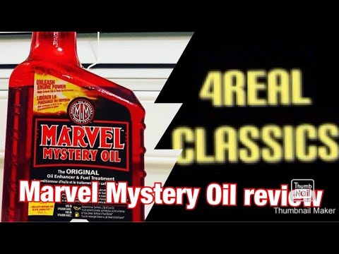 The Original Marvel Mystery Oil, the Fountain of Youth for all cars!