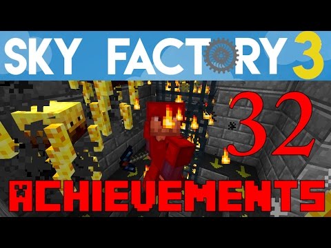 Ep 32 / Achievements / Sky Factory 3.0 / FTB / Minecraft / Tutorial
