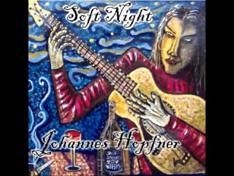 Johannes Hopfner : soft night