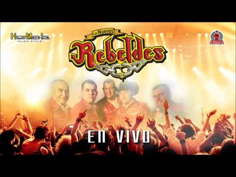 Mientras Viva - los Nuevos Rebeldes....(En Vivo)