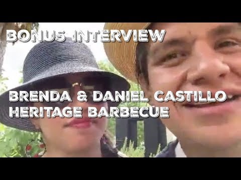 BONUS - Brenda & Daniel Castillo(Heritage Barbecue) Collaboration w/Tyler Harp