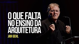 O que falta no ensino da Arquitetura