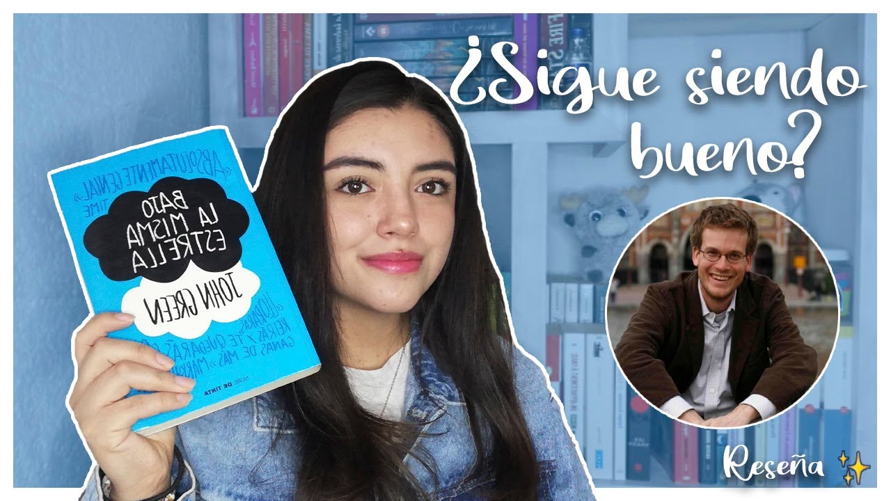 Reseña | Bajo La Misma Estrella de John Green💙✨
