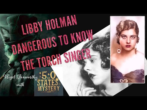 Case #10 - Libby Holman: The Tragic Torch Singer Who Lived by Scandal and Died in Mystery