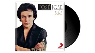José José - Infiel (Letra / Lyrics)